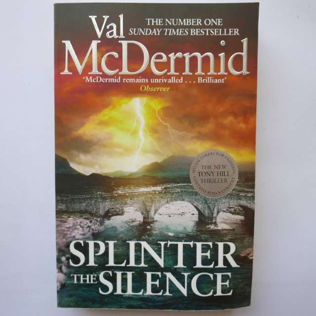 Splinter the Silence by Val McDermid