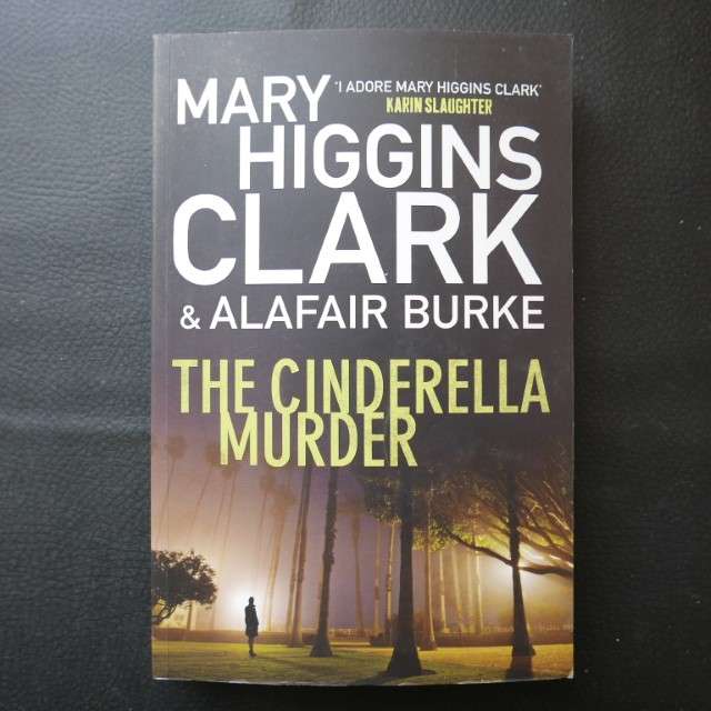 The Cinderella Murder by Mary Higgins Clark & Alafair Burke