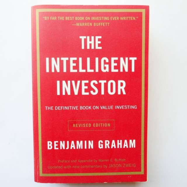 The Intelligent Investor: The Definitive Book on Value Investing by Benjamin Graham