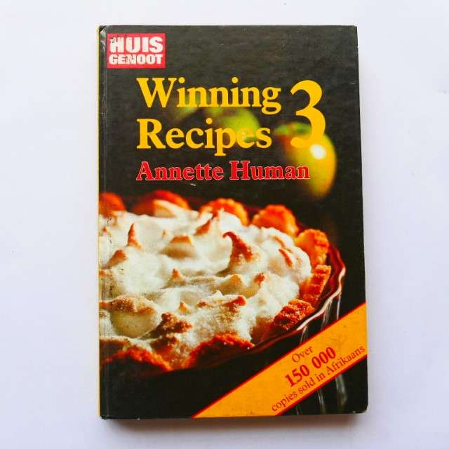 Huisgenoot Winning Recipes 3 by Annette Human