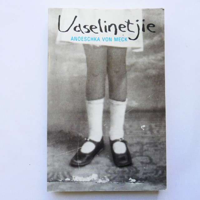 Vaselinetjie deur Anoeschka van Meck