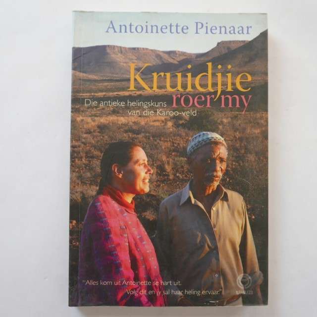 Kruidjie Roer My deur Antionette Pienaar