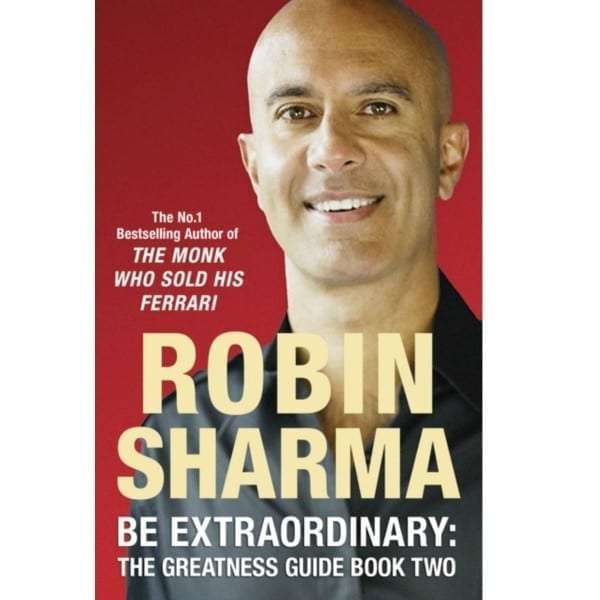 Be  Extraordinary: The Greatness Guide Book 2