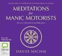 Meditations for Manic Motorists: In Car Relaxation Techniques CD