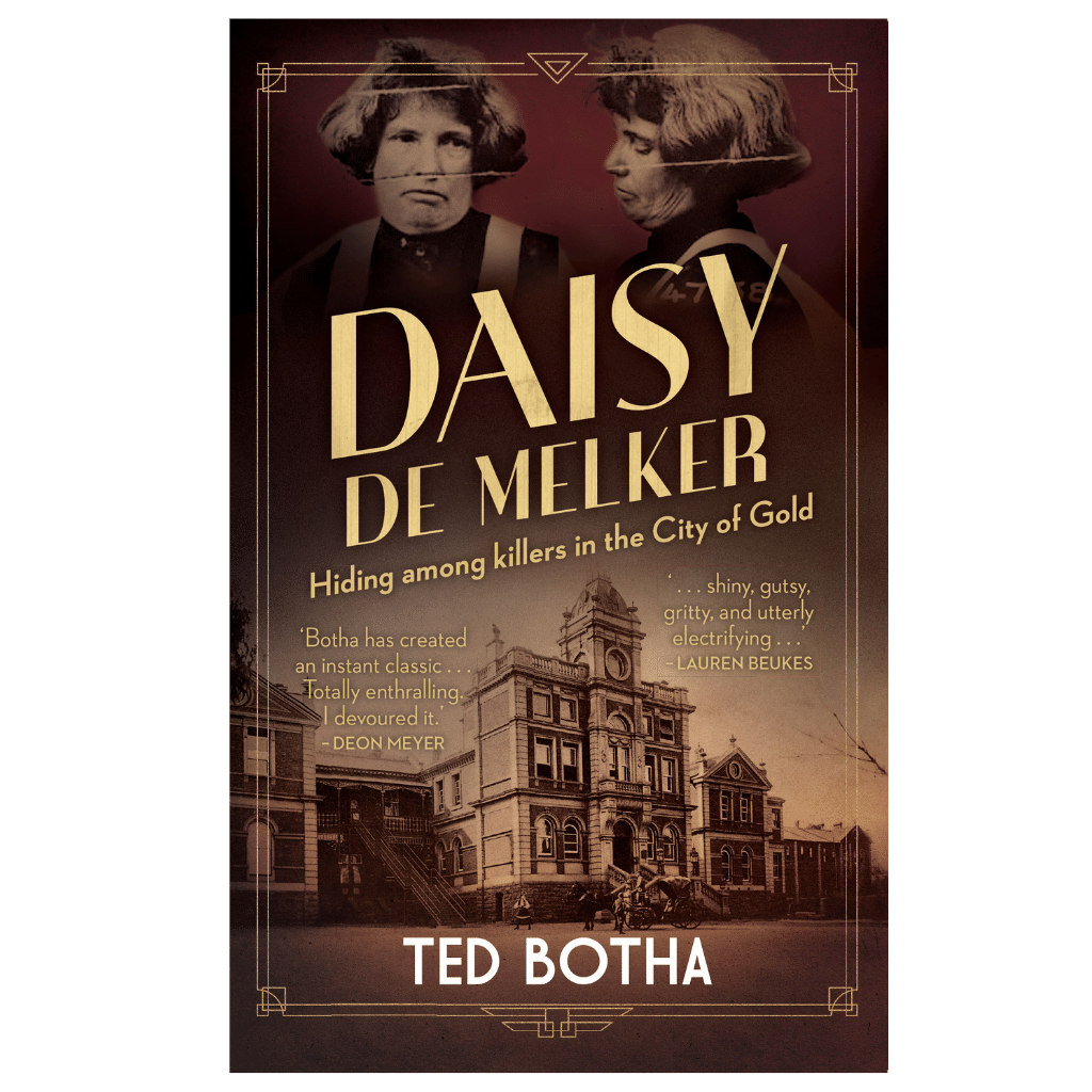 DAISY DE MELKER - Hiding among killers in the City of Gold