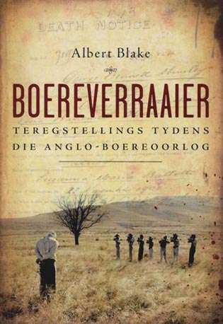 Boereverraaier - Albert Blake