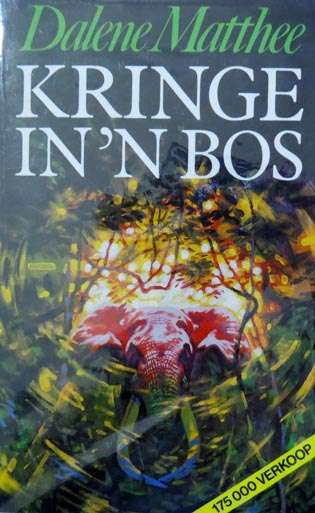 Kringe in 'n Bos - Dalene Matthee