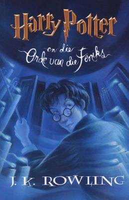 Harry Potter en die Orde van die Feniks - J. K. Rowling