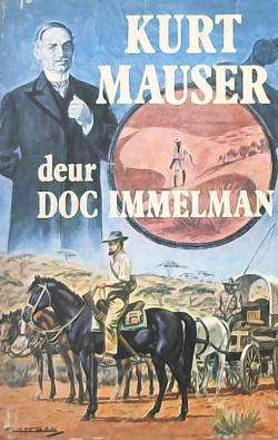 Kurt Mauser - Doc Immelman