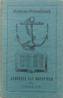 Eeufees-gedenkboek Gemeente van Hopefield - J. Fourie