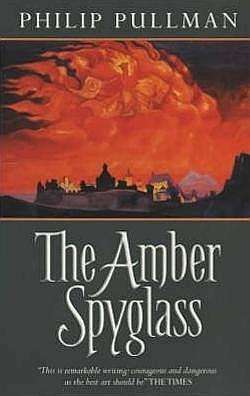 The Amber Spyglass - Philip Pullman