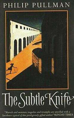 The Subtle Knife - Philip Pullman
