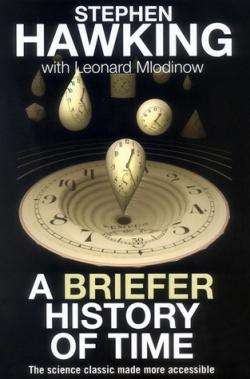 A Briefer History of Time - Stephen Hawking & Leonard Mlodinow