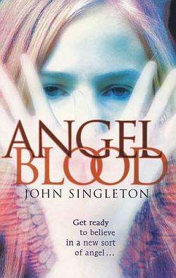 Angel Blood - John Singleton