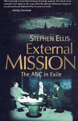 External Mission: The ANC in Exile - Stephen Ellis