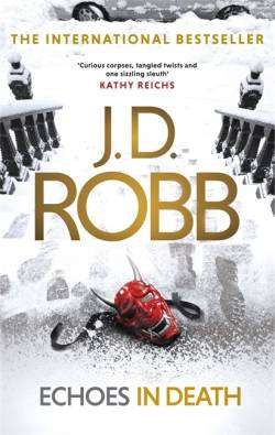 Echoes in Death - J. D. Robb
