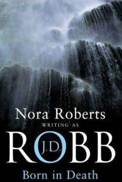 Born in Death - J. D. Robb
