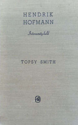 Hendrik Hofmann: Intervarsity-held - Topsy Smith