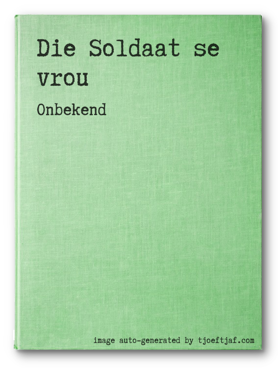 Die Soldaat se vrou