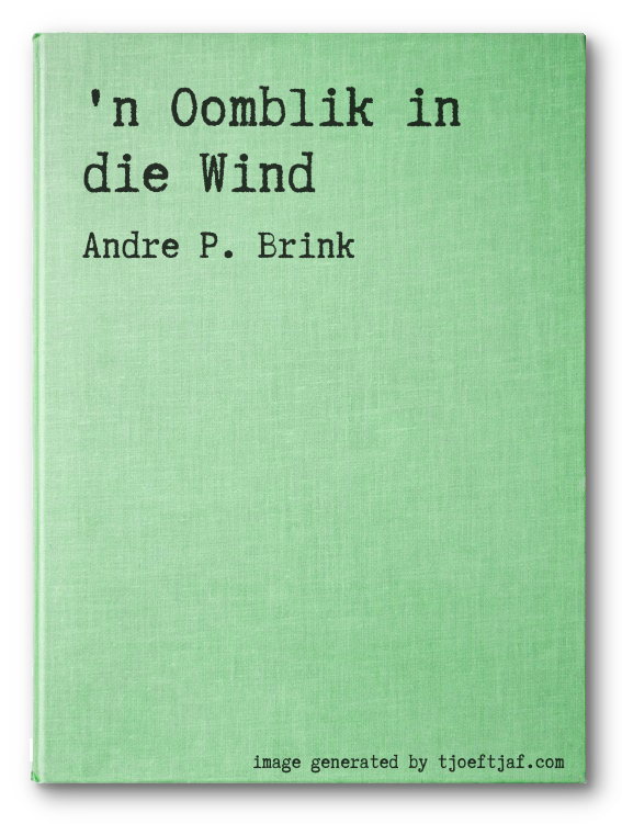 'n Oomblik in die Wind