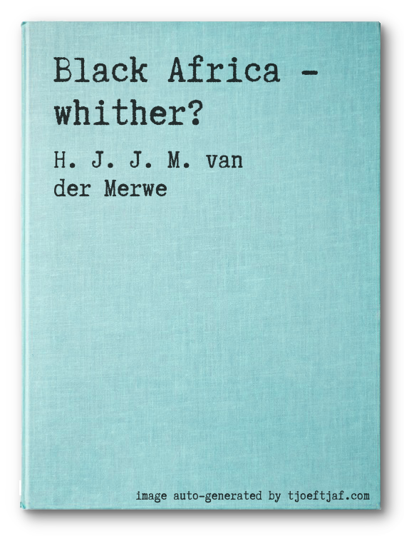 Black Africa - whither?