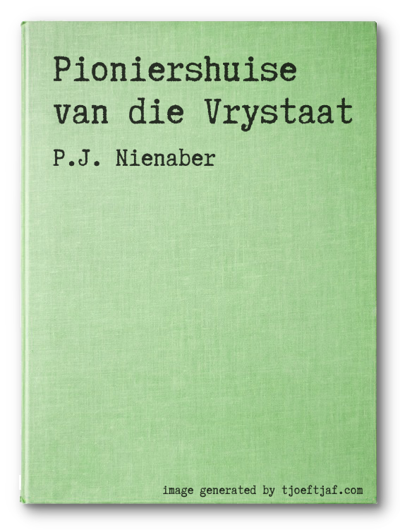 Pioniershuise van die Vrystaat