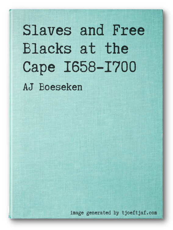 Slaves and Free Blacks at the Cape 1658-1700