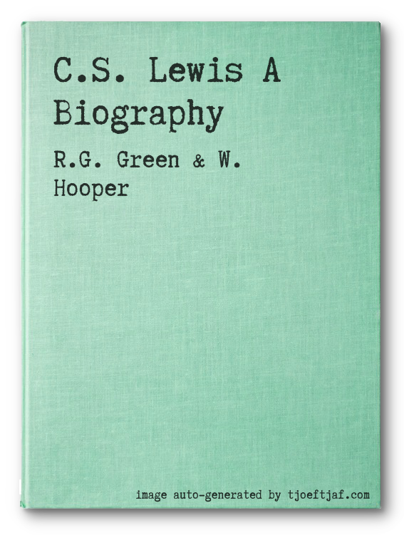 C.S. Lewis A Biography