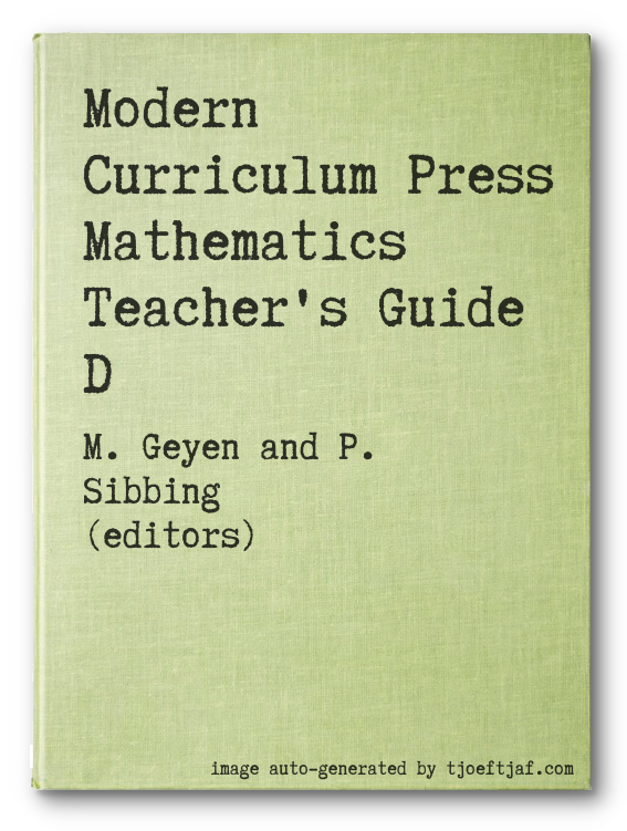 Modern Curriculum Press Mathematics Teacher's Guide D