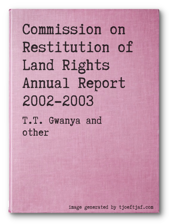 Commission on Restitution of Land Rights Annual Report 2002-2003