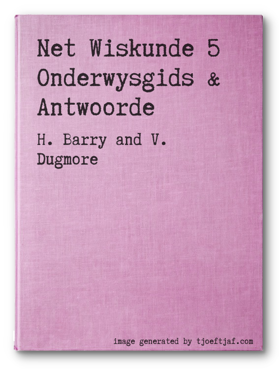Net Wiskunde 5 Onderwysgids & Antwoorde