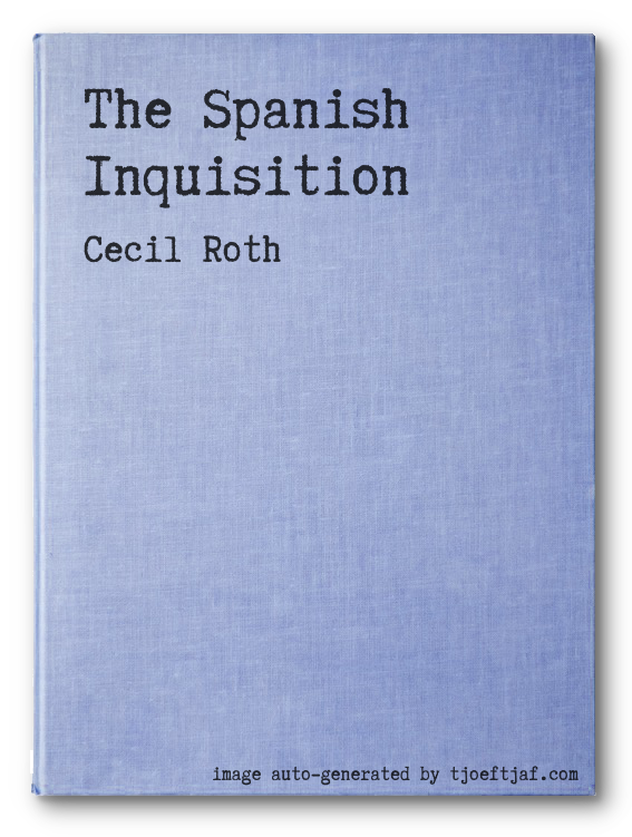 The Spanish Inquisition