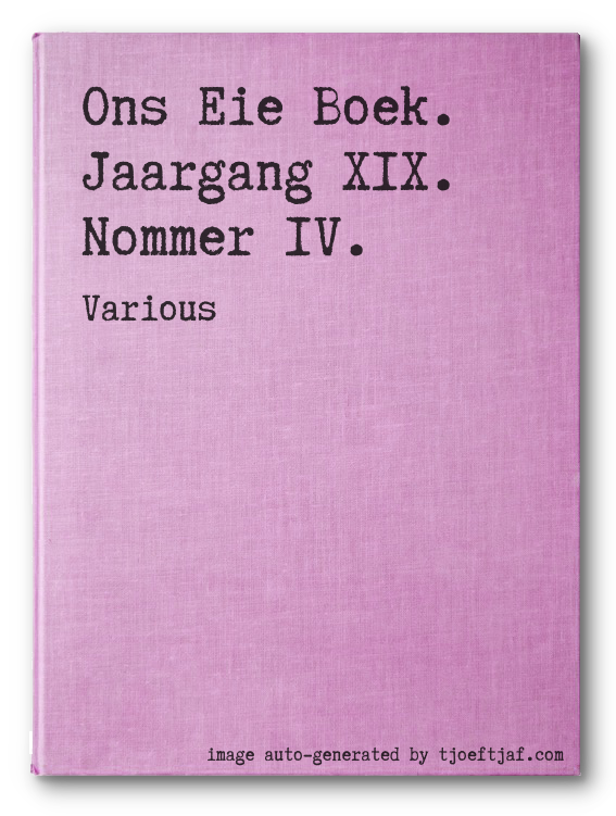 Ons Eie Boek. Jaargang XIX. Nommer IV.