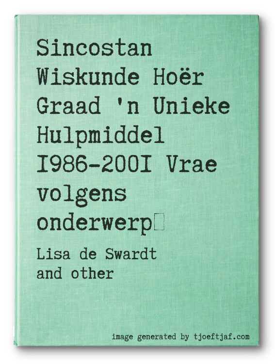 Sincostan Wiskunde Hor Graad 'n Unieke Hulpmiddel 1986-2001 Vrae volgens onderwerp