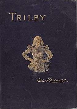 Trilby by George du Maurier (1895)
