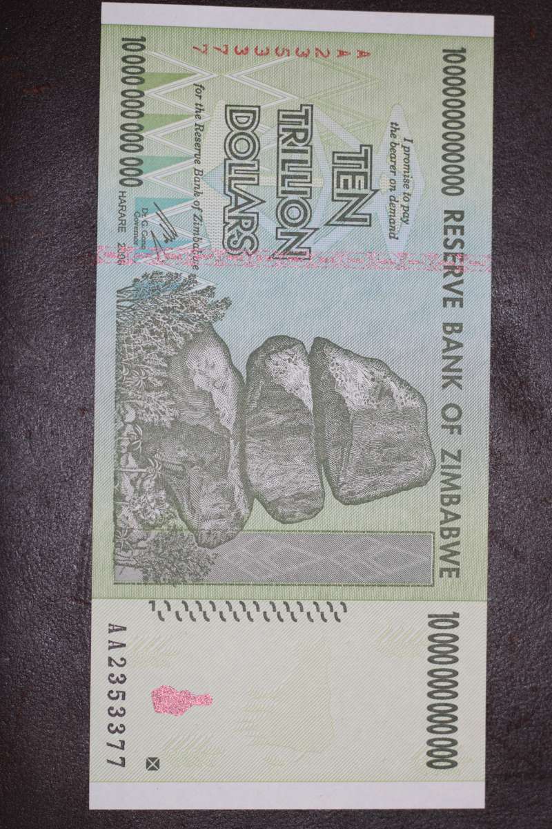Zimbabwe *** $10 trillion *** Seldom available