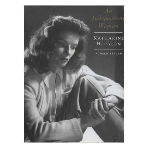Katharine Hepburn: An Independent Woman