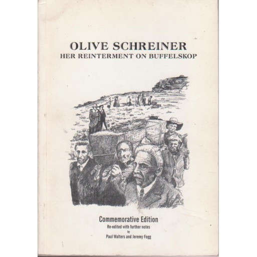 Olive Schreiner Her Reinternment on Buffelskop