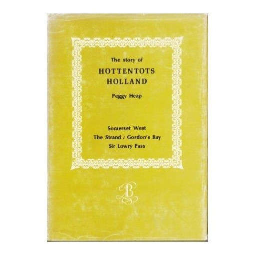 The Story of Hottentots Holland