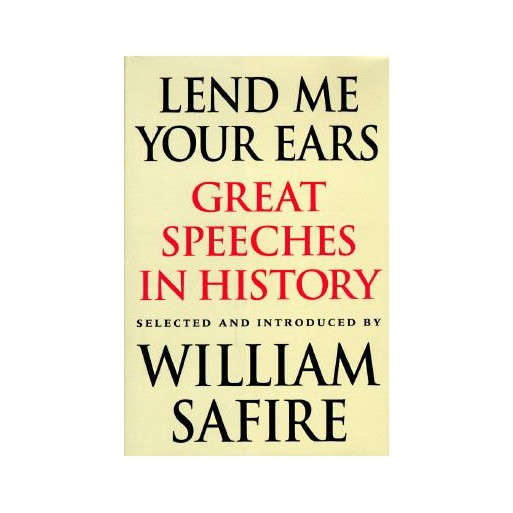 Lend Me Your Ears: Great Speeches in History