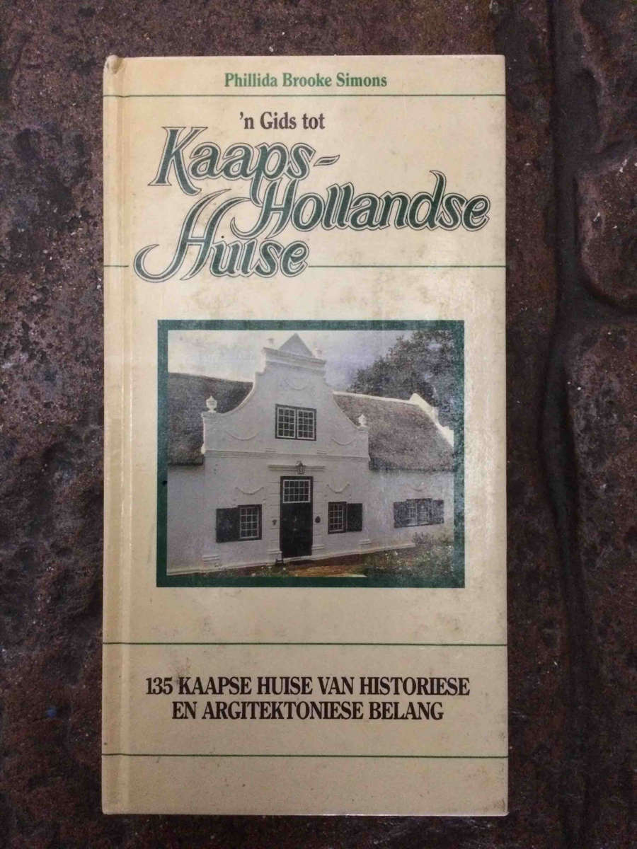 'n Gids tot Kaaps-Hollandse Huise