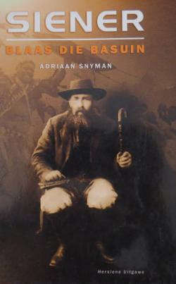 Siener  - Blaas die Basuin