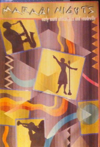 Marabi Nights: Early South African Jazz and Vaudeville