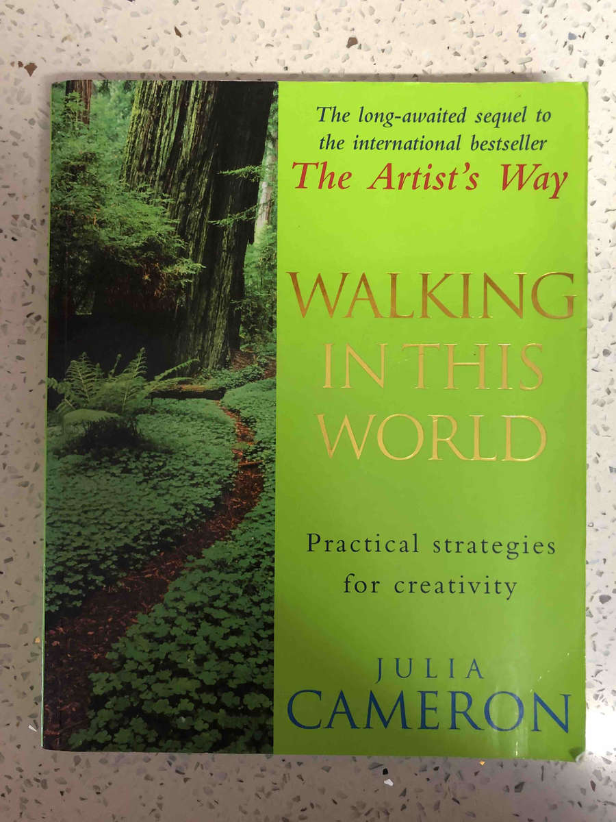 Walking In This World: The Practical Art of Creativity