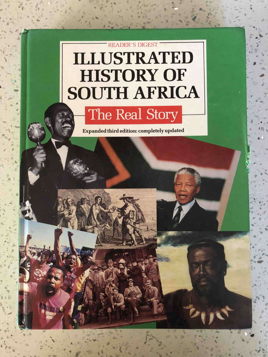 Illustrated History of South Africa: The real story