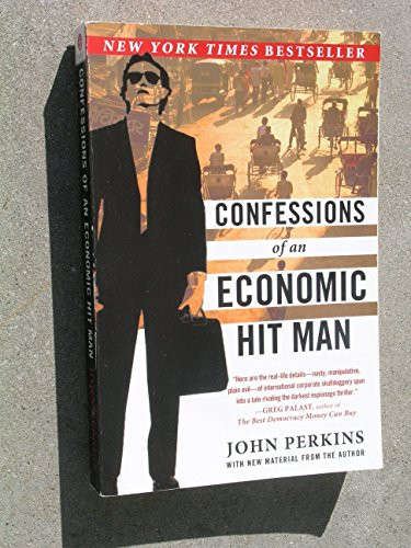 Confessions of an Economic Hitman