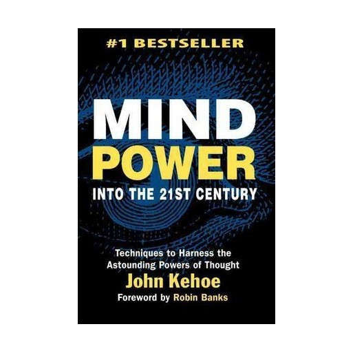 Mind Power into the 21st Century
