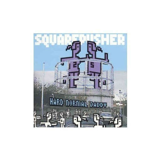 Squarepusher - Hard Normal Daddy