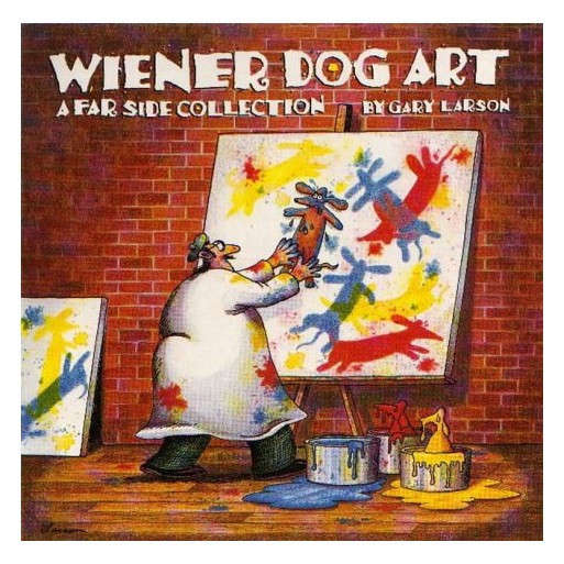 Wiener Dog Art: A Far Side Collection