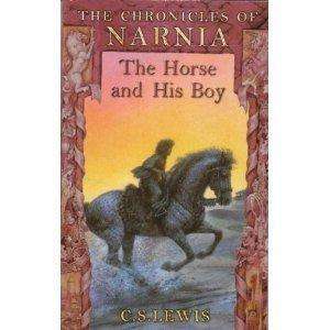 The Horse and His Boy (The Chronicles of Narnia # 3)